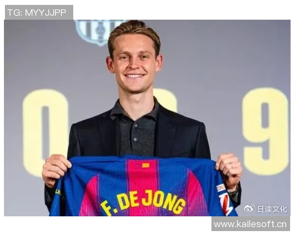 德容谈续约巴萨进展称已接近达成一致但尚无更多信息可透露