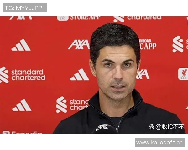 阿尔特塔强调英超争冠需完美表现并呼吁球队坚持六个月